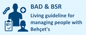 A light blue grid background with dark blue silhouette of a person, a smaller silhouette of a head with a red and white circle on the mouth ( representing mouth ulcer) a medical cross symbol, a checklist on a clipboard.  The text reads "BAD (British Association of Dermatologists) & BSR (British Society for Rheumatology)
Living guideline for managing people with Behçet's"