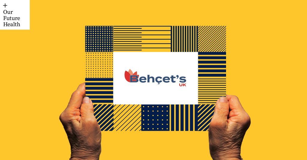 On a yellow background, a photo shows two hands hold up a digital illustration of a black patterned rectangle, with the Behçet's UK logo in the centre of it. The Our Future Health logo is displayed in the top right-hand corner.